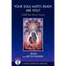 Your Soul Mate's Ready, Are You?: Fulfill Your Heart's Destiny