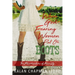 When God-Fearing Women Put On Boots: A Southern Chick-Lit Cozy Mystery