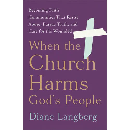 When the Church Harms God's People