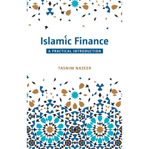 Islamic Finance: A Practical Introduction