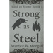 Strong as Steel