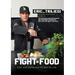 Fight Food: Diet and Nutrition to Win at Life