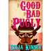 The Good, the Bad, and the Pugly: A Little Tombstone Cozy Mystery