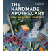 The Handmade Apothecary: Healing Herbal Remedies