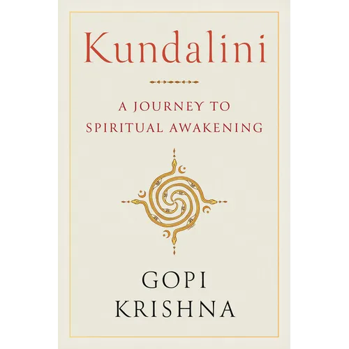 Kundalini: A Journey to Spiritual Awakening