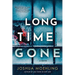 A Long Time Gone