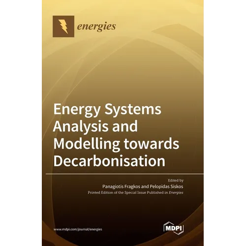 Energy Systems Analysis and Modelling towards Decarbonisation