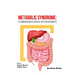 Metabolic Syndrome: A Comprehensive Update with New Insights