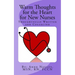 Warm Thoughts for the Heart for New Nurses