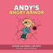 Andy's Angry Armor