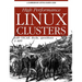 High Performance Linux Clusters: With OSCAR, Rocks, openMosix, and MPI