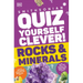 Quiz Yourself Clever! Rocks and Minerals