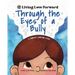 Through the Eyes of a Bully: A Children's Leadership Series