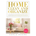Home Clean & Organize: 2 books in 1 - Organized Home, Ideas and tips for decluttering your home, room by room, the better solution for organi