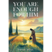 You are Enough for Him