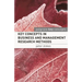 Key Concepts in Business and Management Research Methods