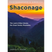 Shaconage: The Land of Blue Smoke, the Great Smoky Mountains