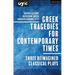 Greek Tragedies for Contemporary Times: Three Reimagined Classical Plays