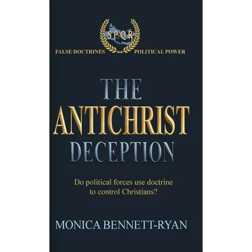 The Antichrist Deception