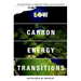Low Carbon Energy Transitions: Turning Points in National Policy and Innovation