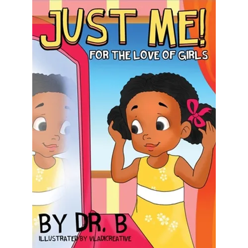Just Me! for the Love of Girls