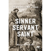 Sinner, Servant, Saint: A Novel Based on the Life of St. Francis of Assisi