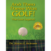 And Then There Was GOLF!