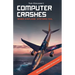 Computer Crashes: When airplane systems fail