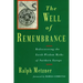The Well of Remembrance: Rediscovering the Earth Wisdom Myths of Northern Europe