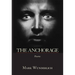 The Anchorage: Poems