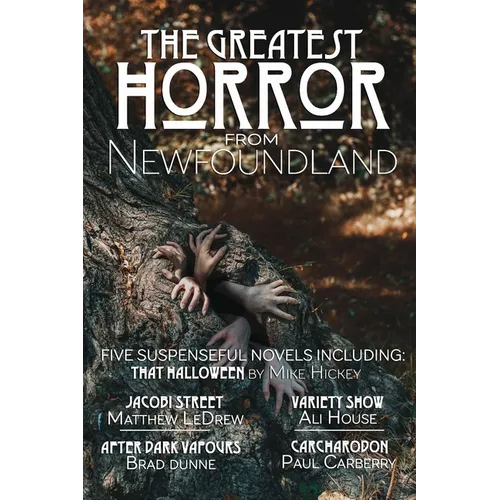 The Greatest Horror from Newfoundland