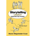 Storytelling Legacy: Everyone Has Stories--What Are Yours?