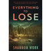 Everything To Lose