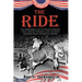 The Ride: The Improbable Life of Freckles Brown, a Bull Named Tornado, and the Most Historic Eight Seconds in Rodeo