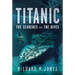 Titanic: The Searches and the Dives