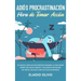 Adiós procrastinación, hora de tomar acción: Te sientes como un oso perezoso mirando la vida pasar? Rompe con malos hábitos y encuentra motivación sin