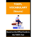TOEFL Vocabulary (Nouns): Based on the Official Guide to the TOEFL Test