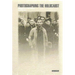 Photographing the Holocaust: Interpretations of the Evidence