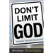 Don't Limit God: Imagine Yourself Successful