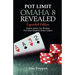 Pot Limit Omaha 8 Revealed Expanded Edition: Expanded and Updated, With Over 50 Pages of New Content