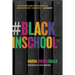 #Blackinschool