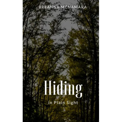 Hiding in Plain Sight