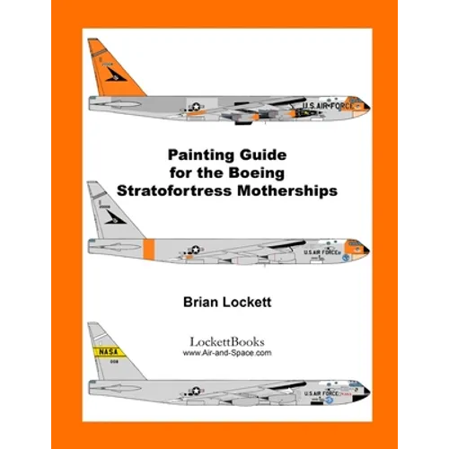 Painting Guide for the Boeing Stratofortress Motherships