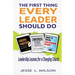 The First Thing Every Leader Should Do: Leadership Lessons for Changing Churches