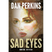 Sad Eyes: Book One: 1912 to 1939: A Nurse's love of her country during WW II