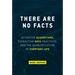 There Are No Facts: Attentive Algorithms, Extractive Data Practices, and the Quantification of Everyday Life