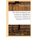 Du Droit de Disposer Par Testament, Législations Anciennes Romaine Et Française