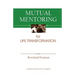 Mutual Mentoring: for Life Transformation