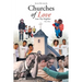 Churches of Love: Love Thy Neighbor