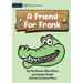 A Friend For Frank